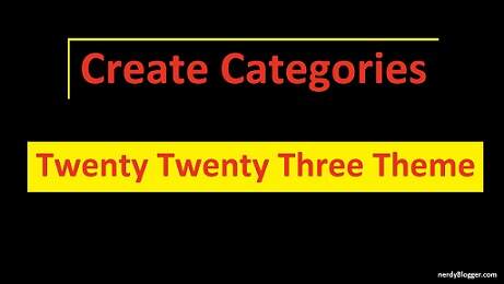 Create Categories in Twenty Twenty-Three Theme